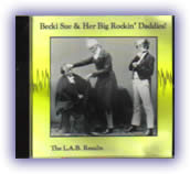 Becki Sue & Her Big Rockin’ Daddies! – The L.A.B. Results