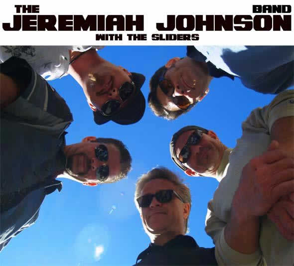 The Jeremiah Johnson Band with The Sliders