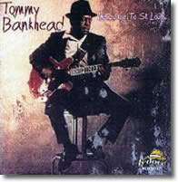 Tommy Bankhead - Message To St. Louis 