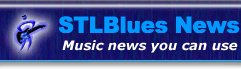STLBlues :: A Blues Music eZine