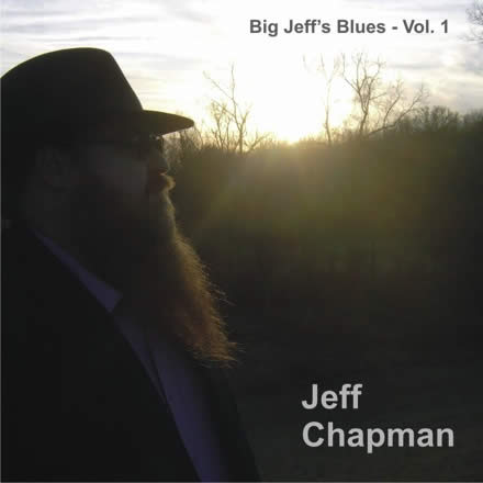 Jeff Chapman – Big Jeff’s Blues