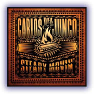 Carlos Del Junco – Steady Movin’