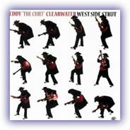 Eddy “The Chief” Clearwater – West Side Strut