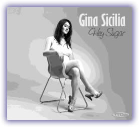 Gina Sicilia - Hey Sugar