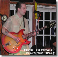 Nick Curran plays the Beale