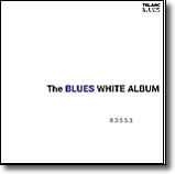 The BLUES WHITE ALBUM (various artists)
