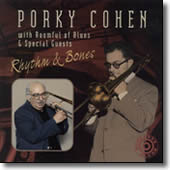 Porky Cohen – Rhythm & Bones