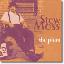 Stew Moss - The Plum