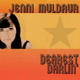 Jenni Muldaur – Dearest Darlin’ – Dandelion Music – 2009 