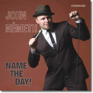 John Németh – Name The Day!