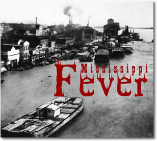 Mississippi Fever