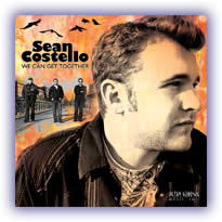 Image of SEAN COSTELLO - WE CAN GET TOGETHER 