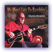 CD image Steve Howell – My Mind Gets To Ramblin’
